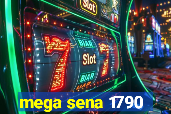 mega sena 1790