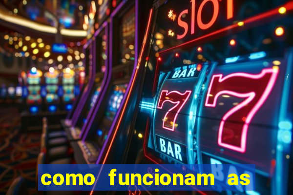 como funcionam as apostas esportivas