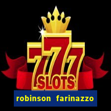 robinson farinazzo biografia wikipedia