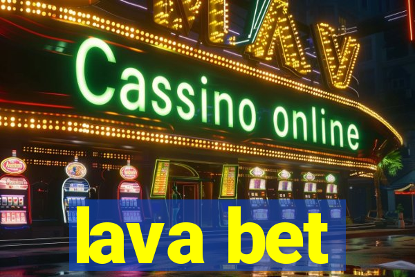 lava bet