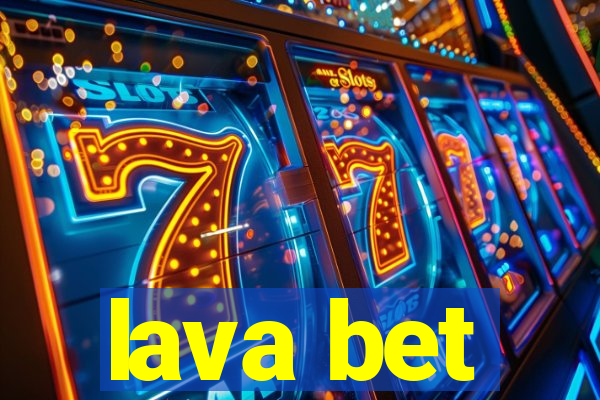 lava bet