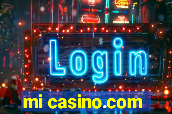 mi casino.com