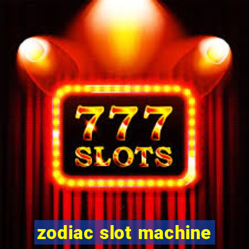 zodiac slot machine