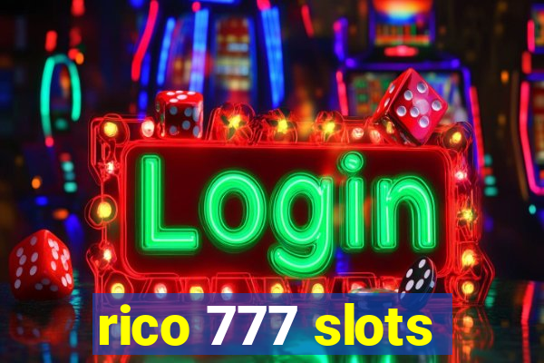 rico 777 slots