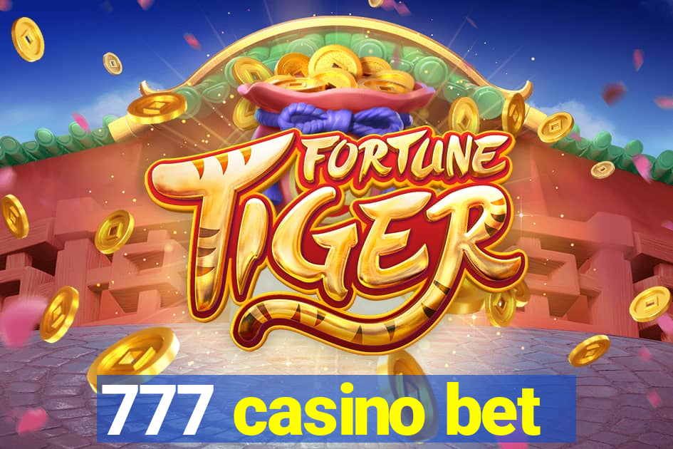 777 casino bet