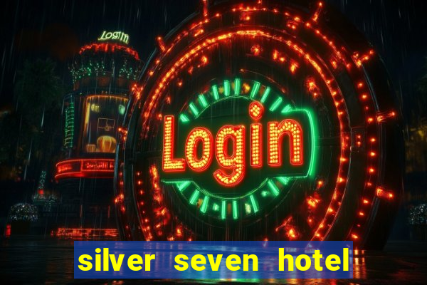 silver seven hotel and casino