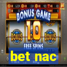 bet nac