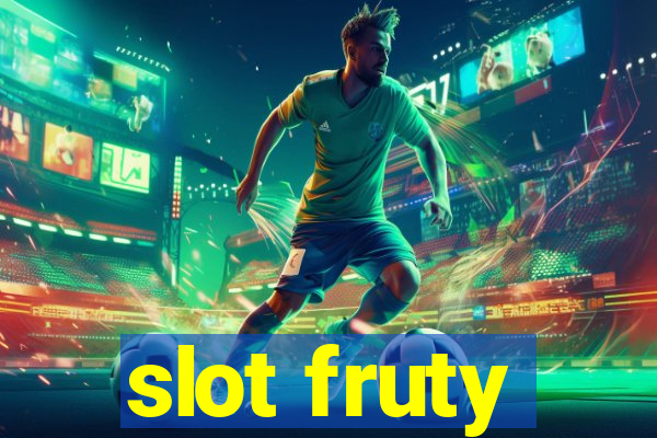 slot fruty