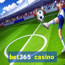 bet365 casino ontario bonuses