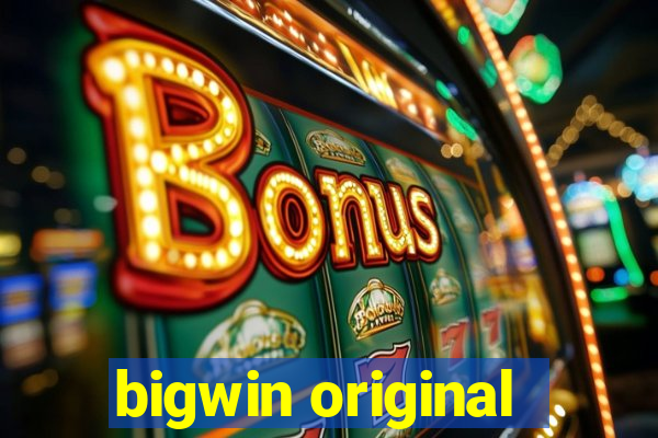 bigwin original