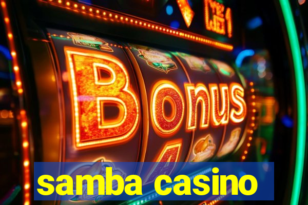 samba casino