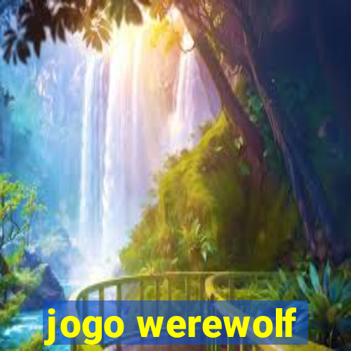 jogo werewolf