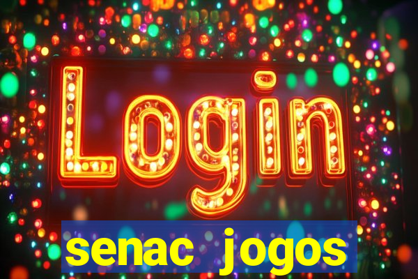 senac jogos digitais bacharelado