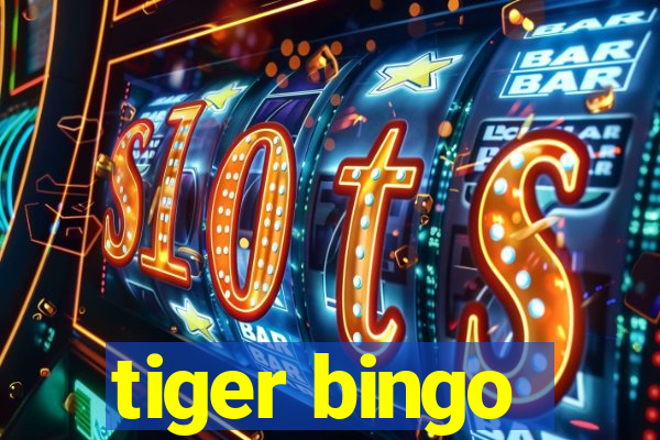 tiger bingo