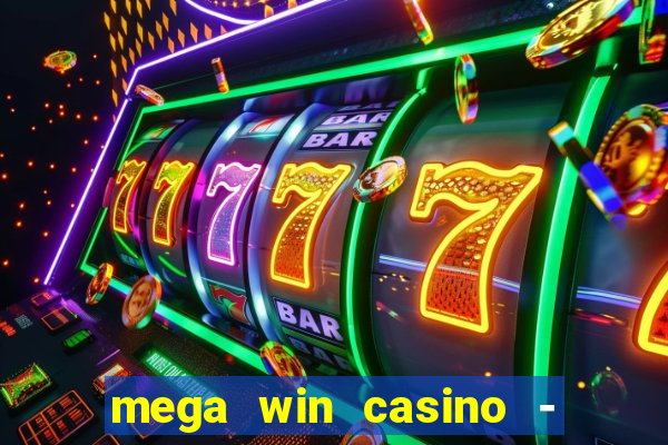 mega win casino - vegas slots