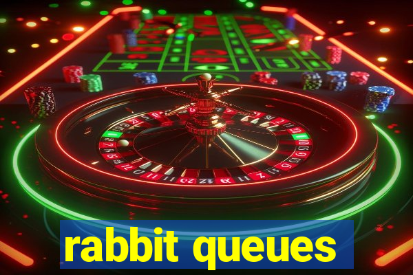 rabbit queues