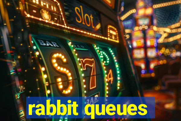 rabbit queues