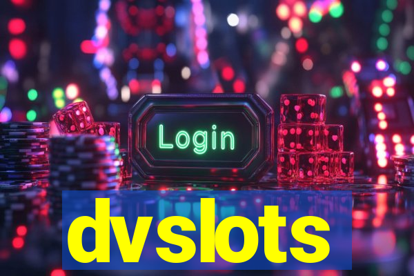 dvslots