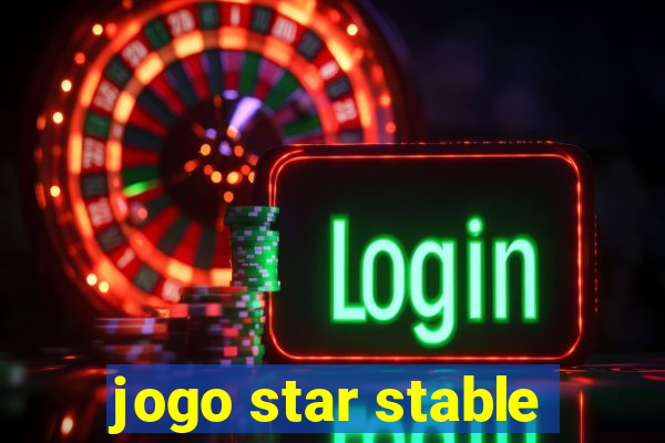 jogo star stable