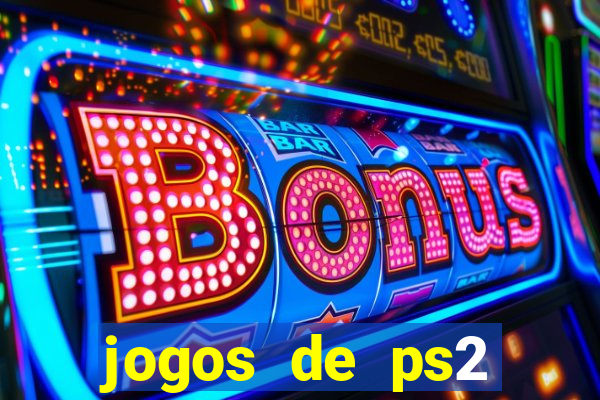 jogos de ps2 traduzidos pt br