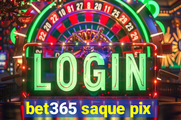 bet365 saque pix