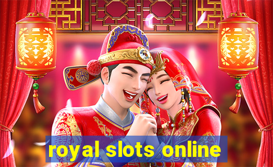 royal slots online