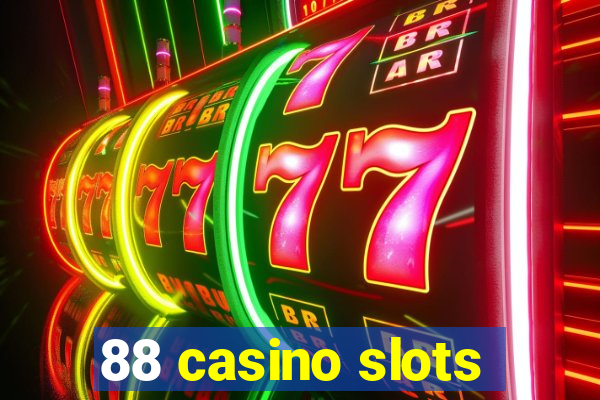 88 casino slots