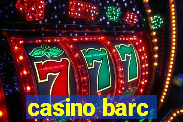 casino barc