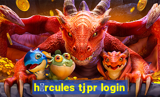 h茅rcules tjpr login