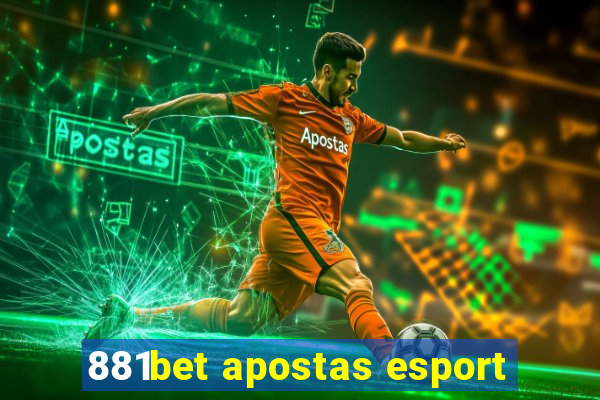 881bet apostas esport