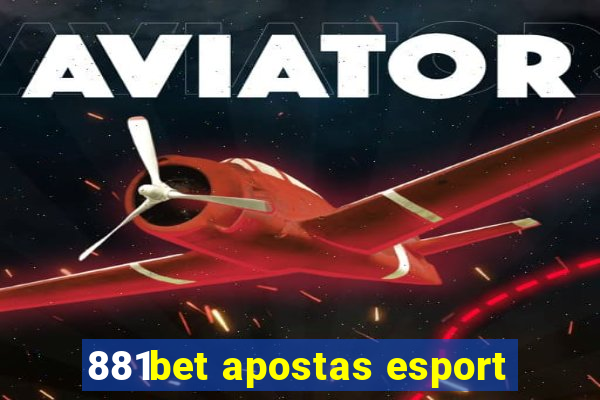 881bet apostas esport