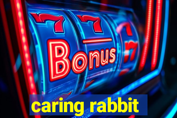 caring rabbit