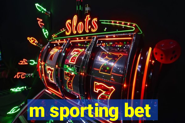 m sporting bet