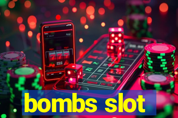 bombs slot