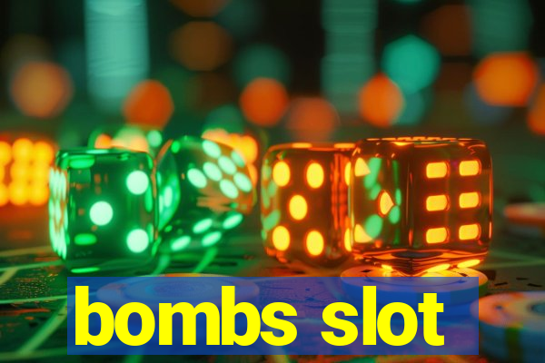 bombs slot