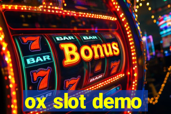 ox slot demo