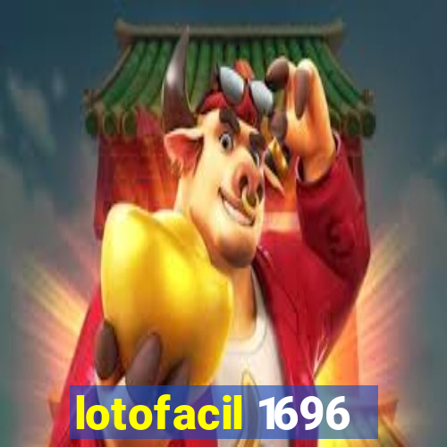 lotofacil 1696