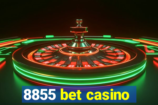 8855 bet casino