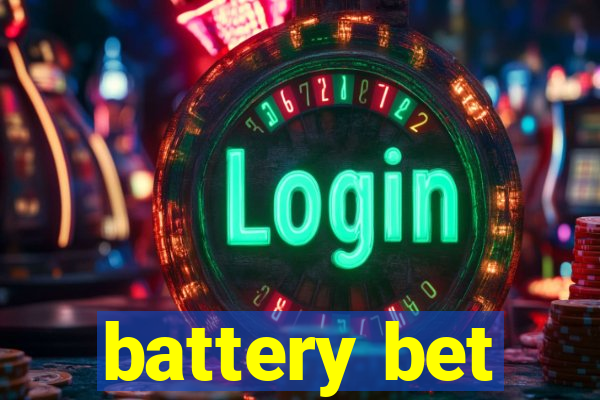 battery bet