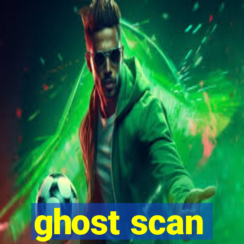 ghost scan