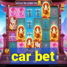 car bet