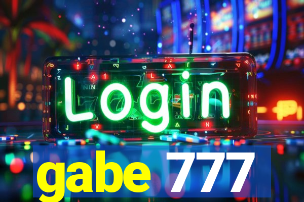 gabe 777