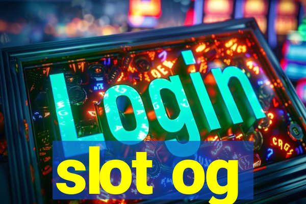 slot og