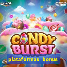 plataformas bonus no cadastro