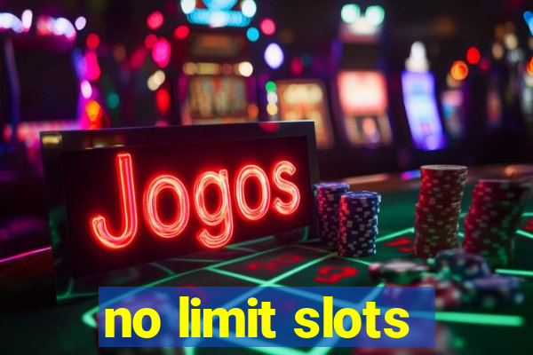 no limit slots