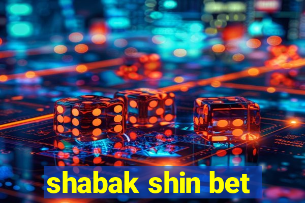 shabak shin bet