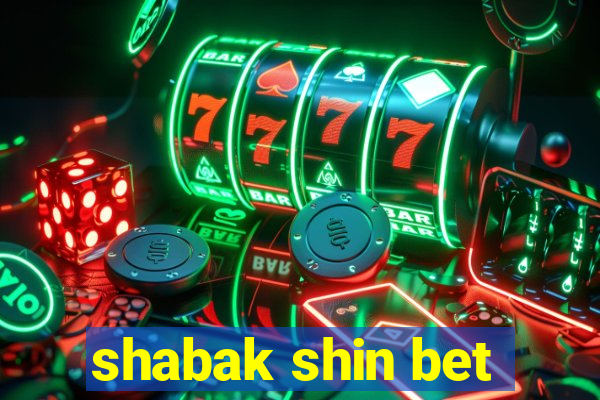 shabak shin bet