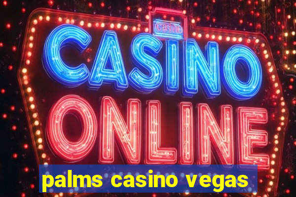 palms casino vegas