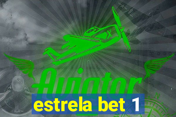 estrela bet 1