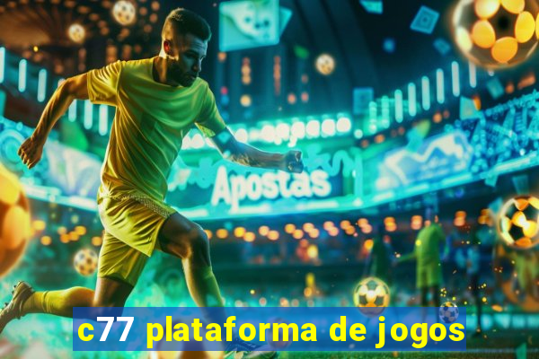 c77 plataforma de jogos